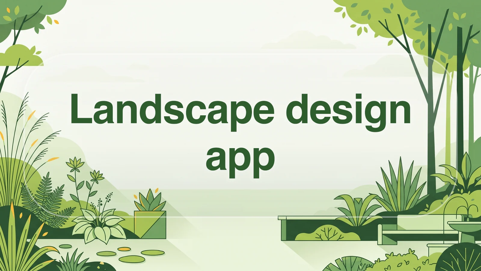 Landscape design app
